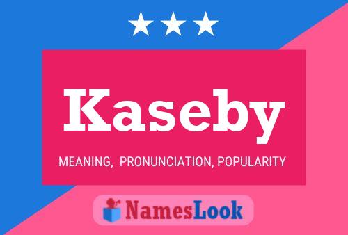 Постер имени Kaseby