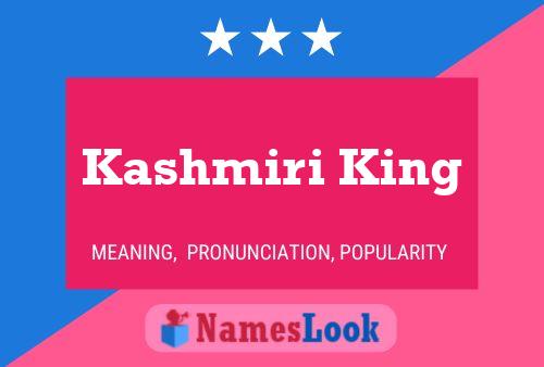 Постер имени Kashmiri King