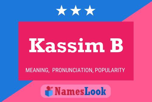 Постер имени Kassim B