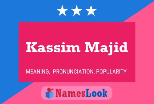 Постер имени Kassim Majid