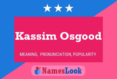 Постер имени Kassim Osgood