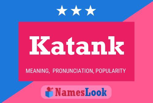 Постер имени Katank