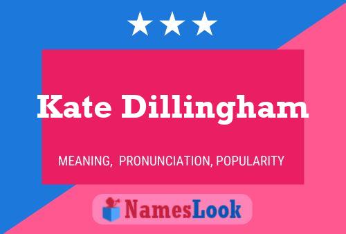 Постер имени Kate Dillingham