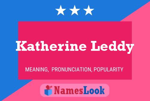 Постер имени Katherine Leddy