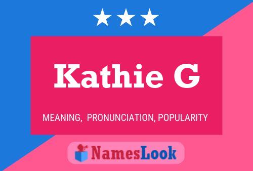 Постер имени Kathie G