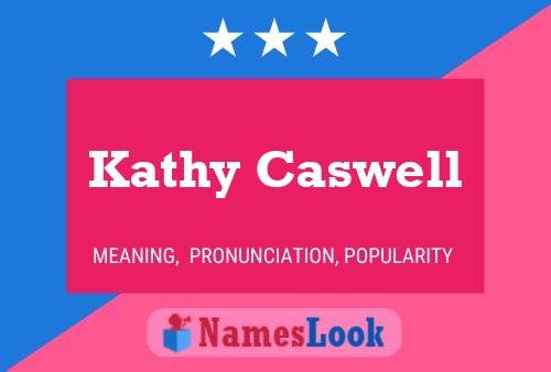 Постер имени Kathy Caswell