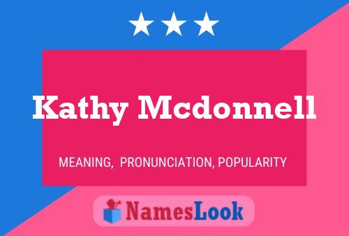 Постер имени Kathy Mcdonnell