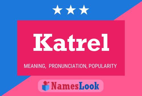 Постер имени Katrel