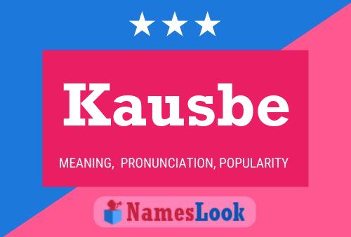 Постер имени Kausbe