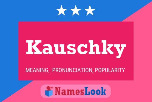 Постер имени Kauschky