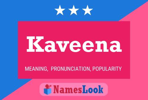 Постер имени Kaveena