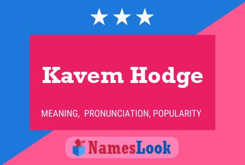 Постер имени Kavem Hodge