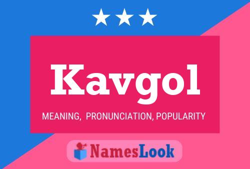 Постер имени Kavgol