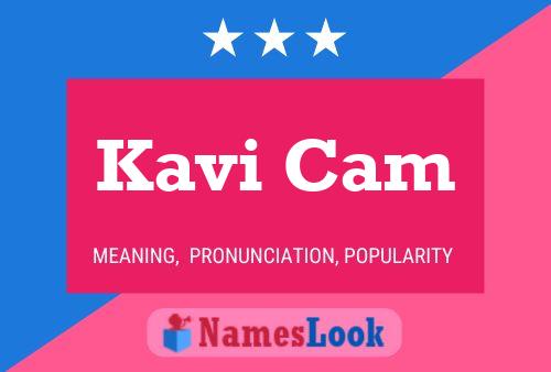 Постер имени Kavi Cam