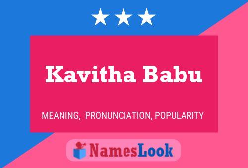 Постер имени Kavitha Babu