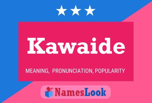 Постер имени Kawaide