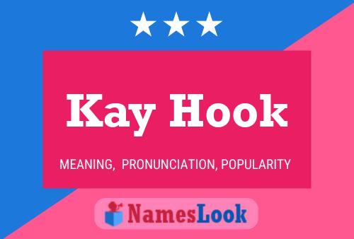 Постер имени Kay Hook