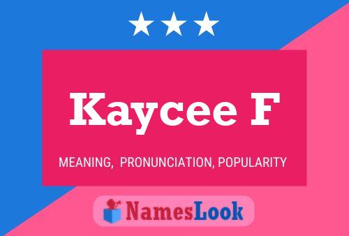 Постер имени Kaycee F