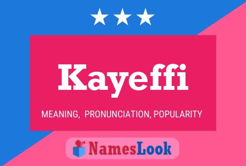 Постер имени Kayeffi