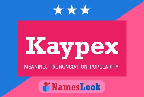 Постер имени Kaypex