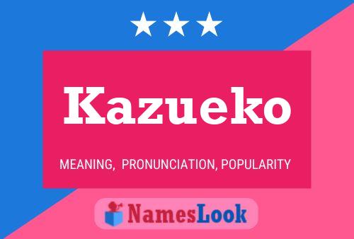 Постер имени Kazueko