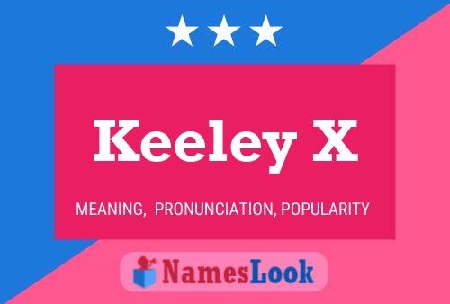 Постер имени Keeley X