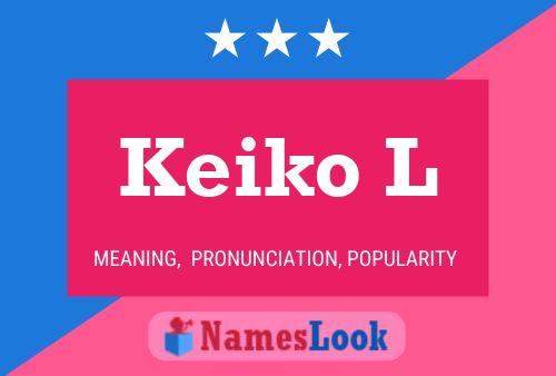 Постер имени Keiko L