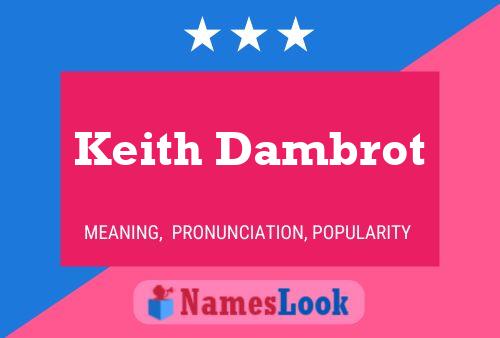 Постер имени Keith Dambrot