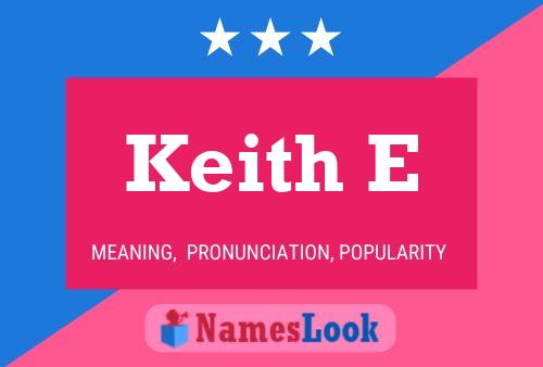 Постер имени Keith E