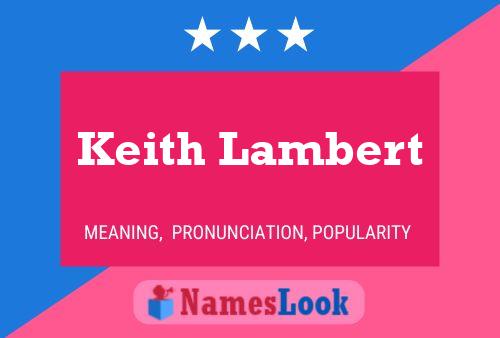 Постер имени Keith Lambert