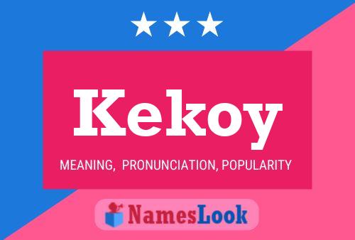 Постер имени Kekoy