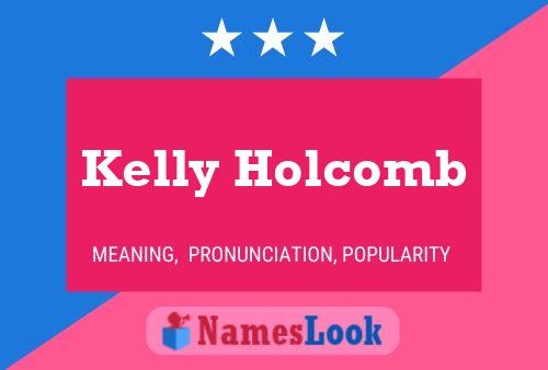 Постер имени Kelly Holcomb