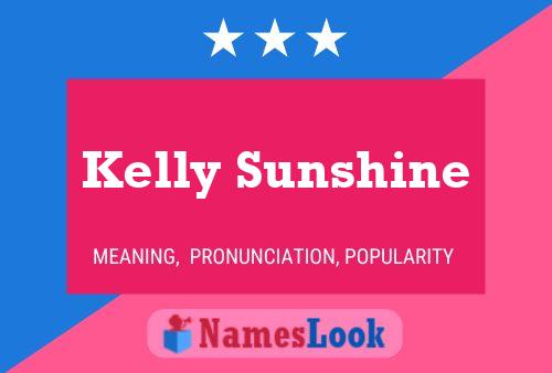 Постер имени Kelly Sunshine