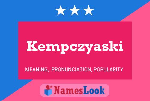 Постер имени Kempczyaski