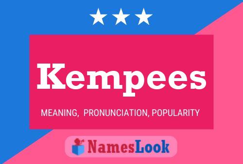 Постер имени Kempees