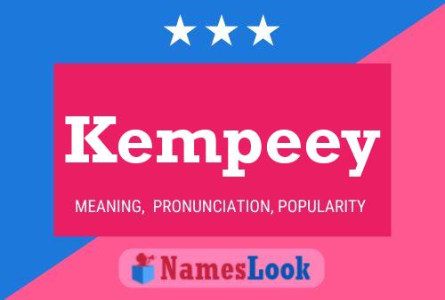 Постер имени Kempeey