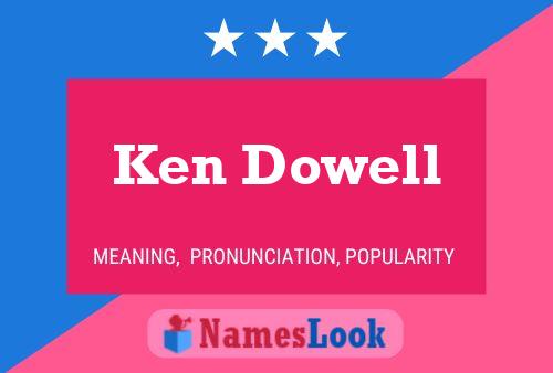 Постер имени Ken Dowell