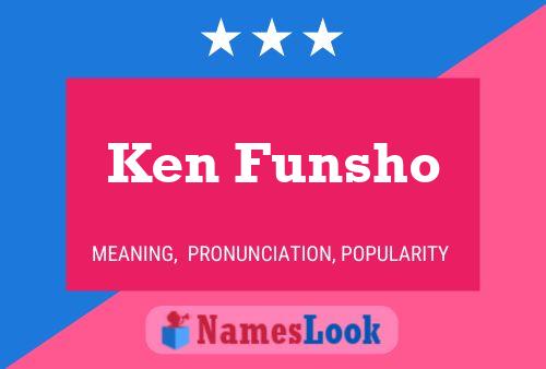 Постер имени Ken Funsho