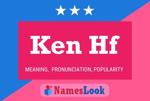 Постер имени Ken Hf