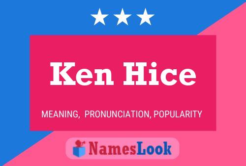 Постер имени Ken Hice