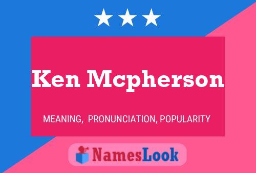 Постер имени Ken Mcpherson