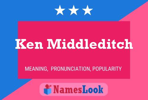 Постер имени Ken Middleditch