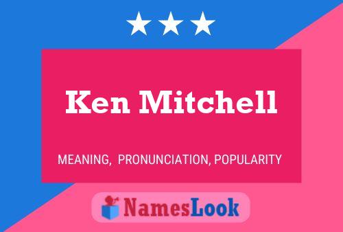 Постер имени Ken Mitchell