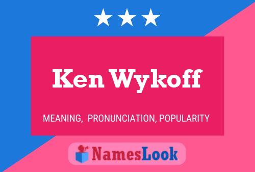 Постер имени Ken Wykoff