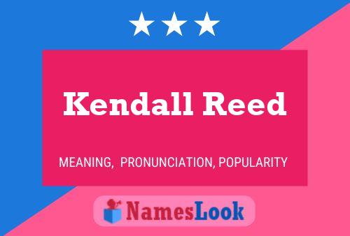 Постер имени Kendall Reed