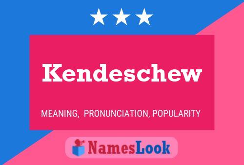 Постер имени Kendeschew