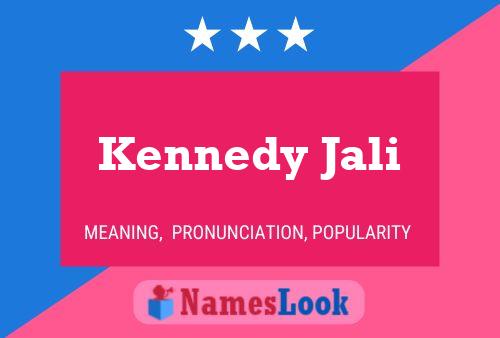 Постер имени Kennedy Jali