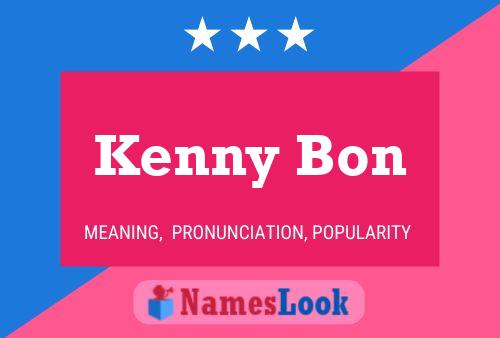 Постер имени Kenny Bon