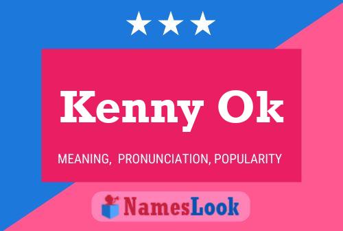 Постер имени Kenny Ok