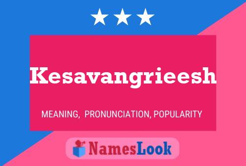 Постер имени Kesavangrieesh